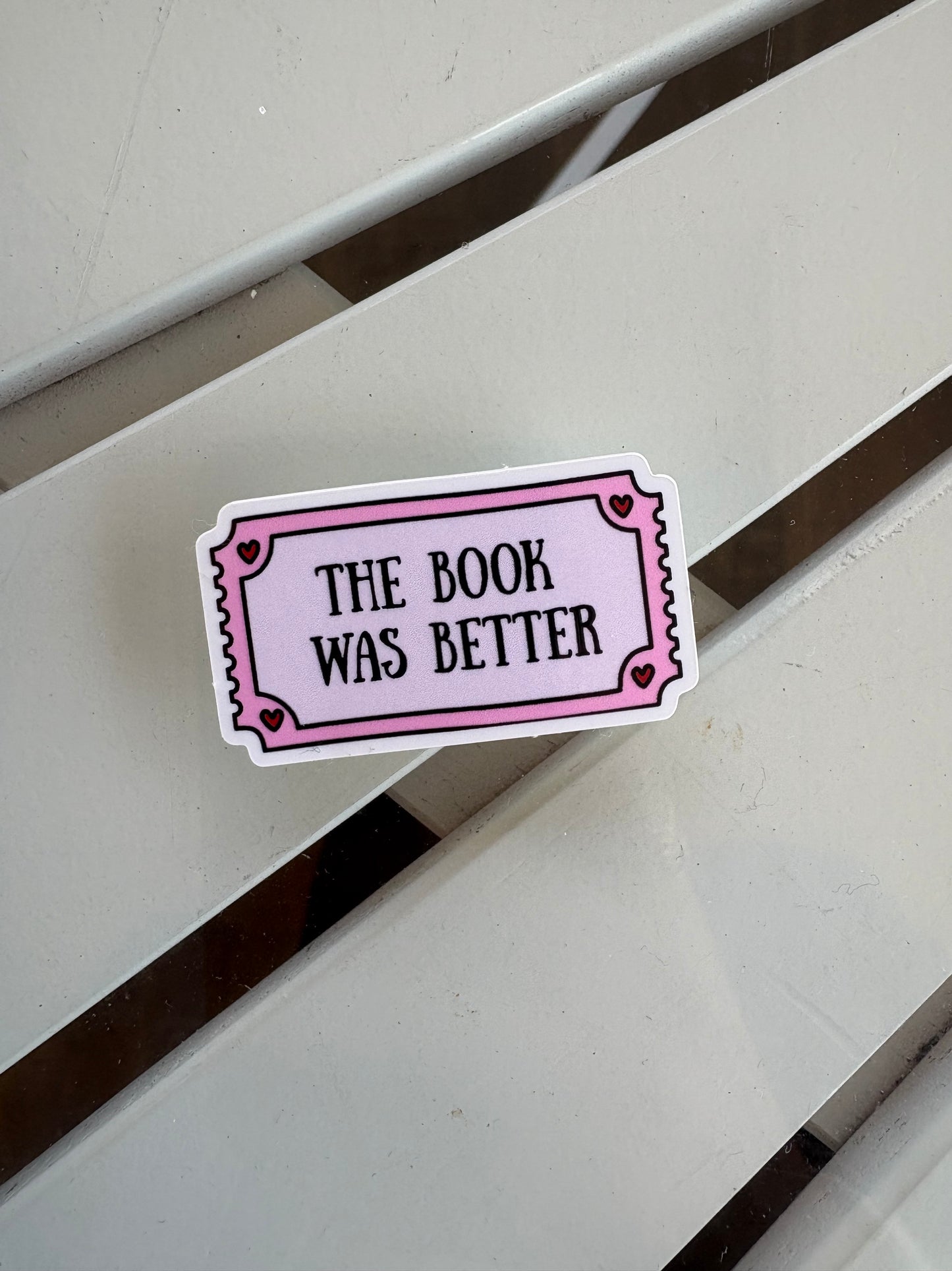 The Book Was Better Sticker