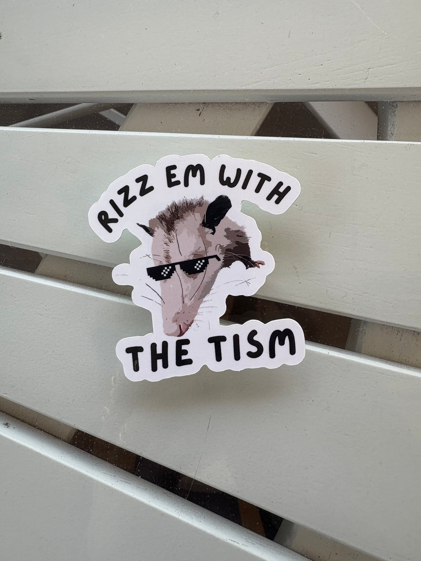 Rizz Em With The Tism Sticker