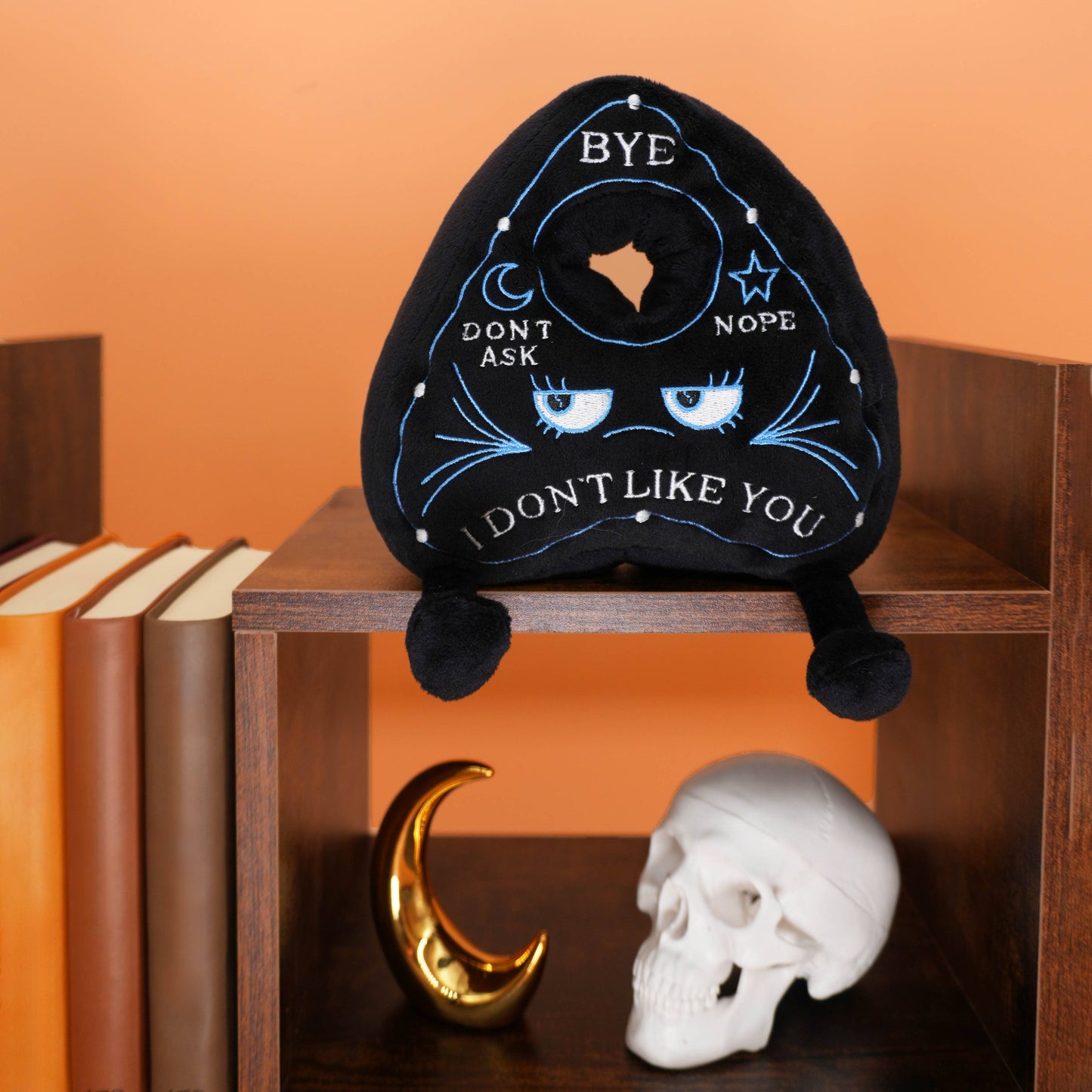 "I Don't Like You" Planchette Plush