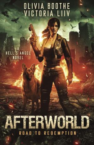 Afterworld: Road to Redemption by Olivia Boothe