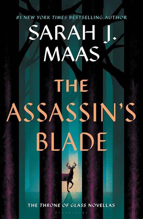 Assassin's Blade: The Throne of Glass Prequel Novellas by Sarah J. Maas