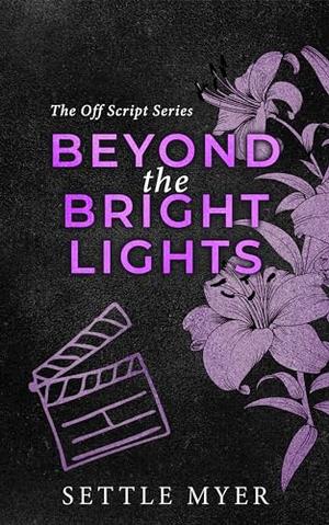 Beyond the Bright Lights Discreet Cover: A Steamy Age Gap, Plus-Size Romance by Settle Myer