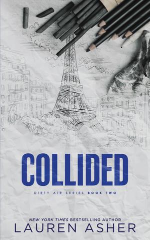 Collided by Lauren Asher - Deluxe Edition