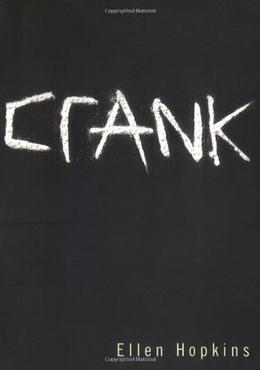 Crank by Ellen Hopkins - Hardcover