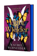 Light Wielder - Fire & Metal: Book Two (Hardcover)