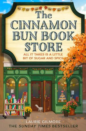 Cinnamon Bun Book Store by Laurie Gilmore