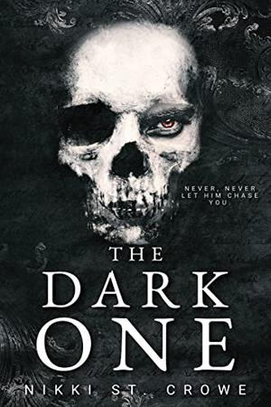 The Dark One by Nikki St Crowe