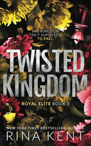 Twisted Kingdom by Rina Kent - Special Edition