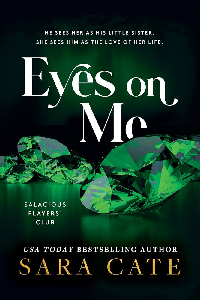 Eyes on Me by Sara Cate