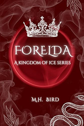 Forelda by M.H. Bird