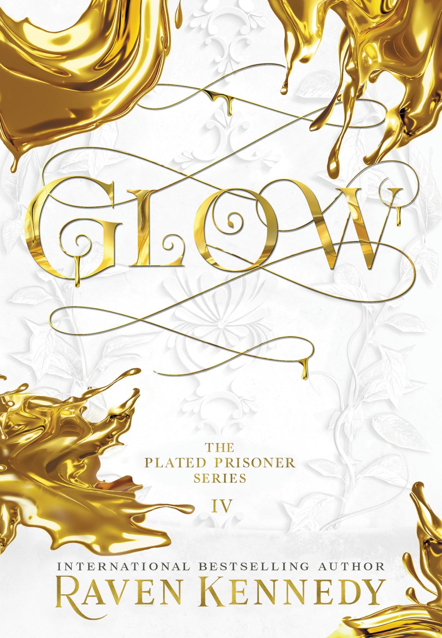 Glow by Raven Kennedy - Hardcover