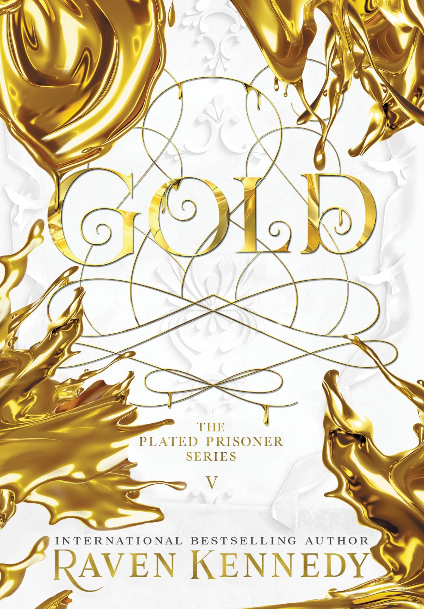 Gold by Raven Kennedy - Hardcover