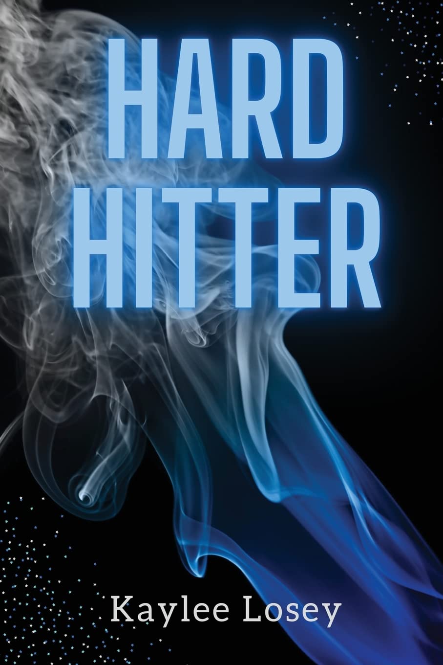 Hard Hitter by Kaylee Losey