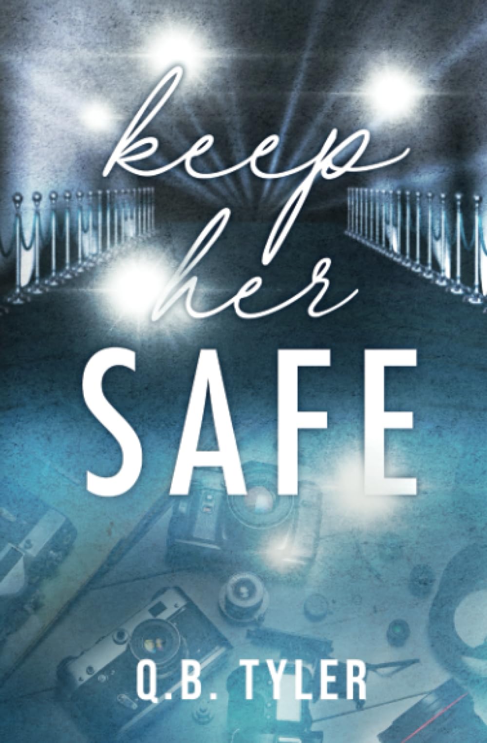 Keep Her Safe by Q. B. Tyler