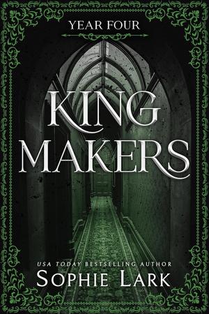 Kingmakers: Year Four by Sophie Lark - Deluxe Edition