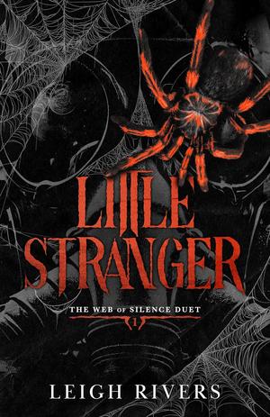 Little Stranger: A Dark Taboo Romance by Leigh Rivers