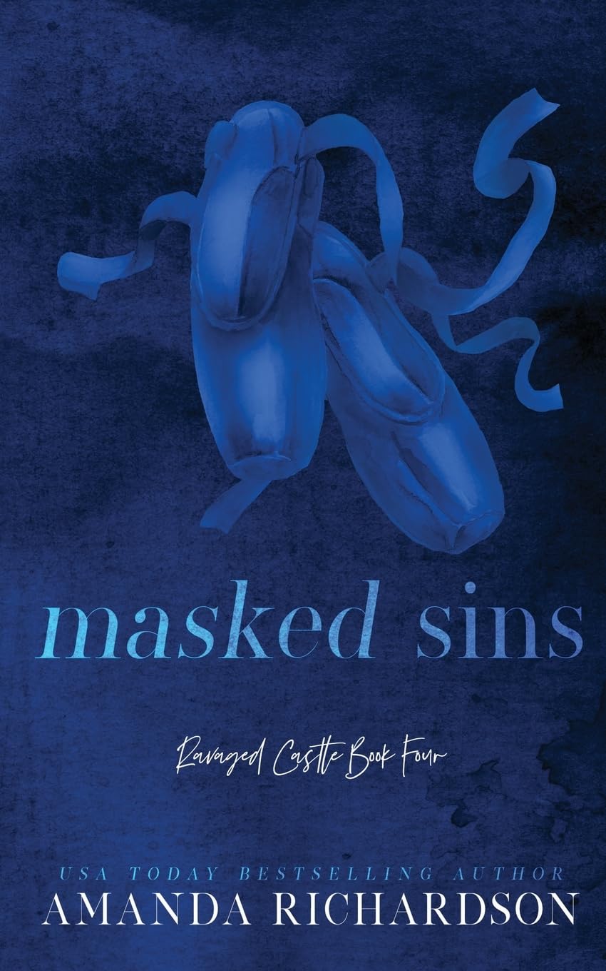 Masked Sins: A Hidden Identity Romance by Amanda Richardson