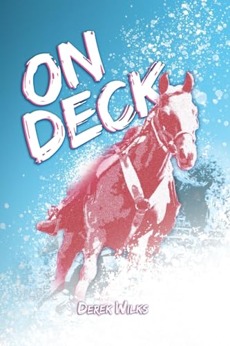 On Deck by Derek Wilks