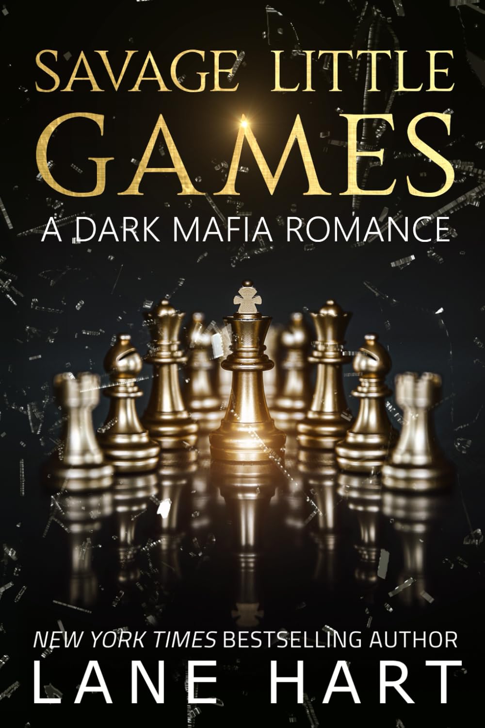 Savage Little Games: A Dark Mafia, Enemies to Lovers Romance by Lane Hart