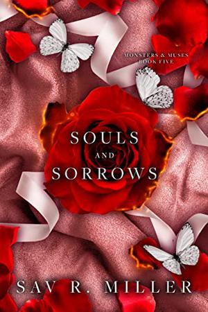 Souls & Sorrows by Sav R. Miller