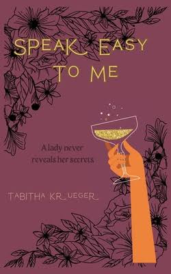 Speak Easy to Me by Tabitha Krueger