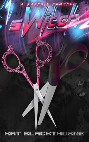 sWitch by Kat Blackthorne