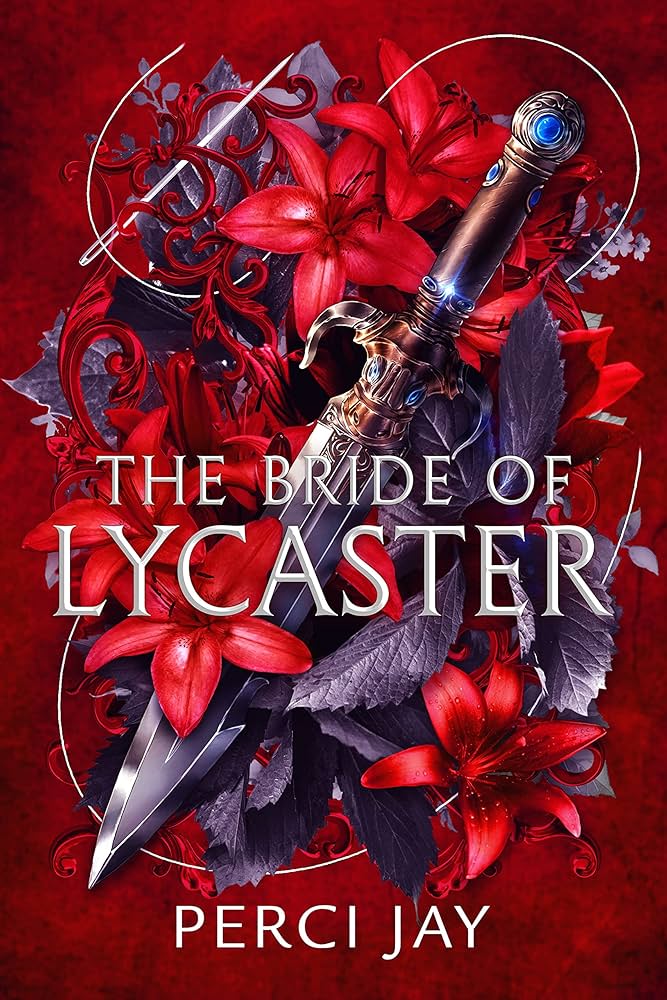 The Bride of Lycaster by Perci Jay