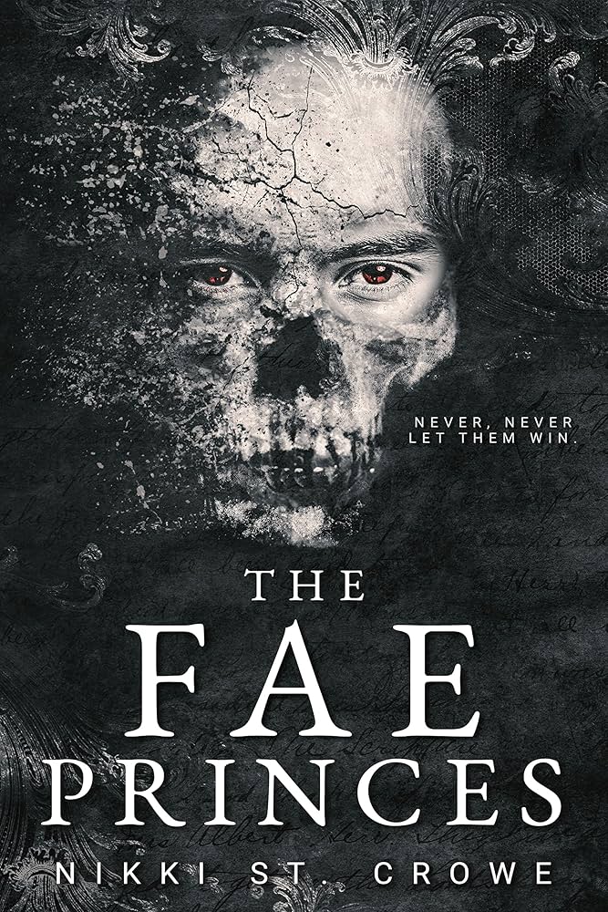 The Fae Princes by Nikki St Crowe