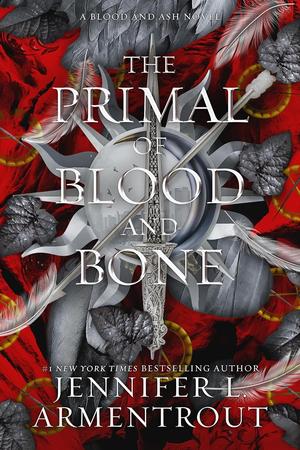 The Primal of Blood and Bone by Jennifer L. Armentrout - Hardcover