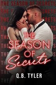 The Season of Secrets by Q.B. Tyler - Special Edition