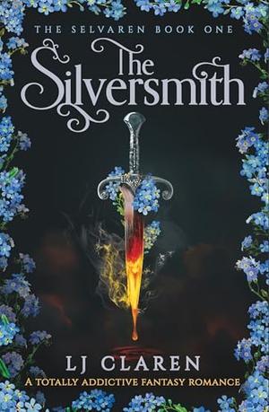The Silversmith by LJ Claren