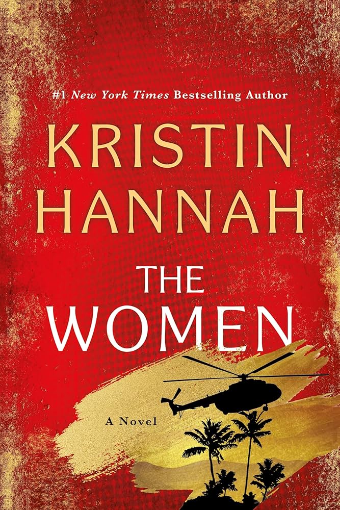 The Women by Kristin Hannah - Hardcover