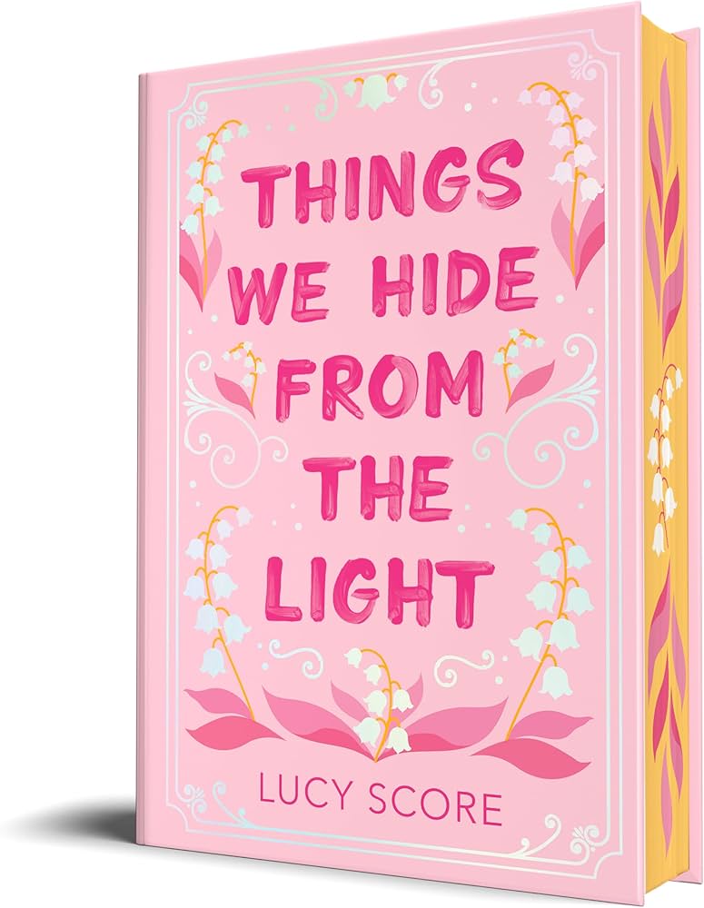 Things We Hide from the Light by Lucy Score - Collector's Edition