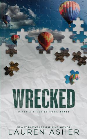 Wrecked by Lauren Asher - Deluxe Edition