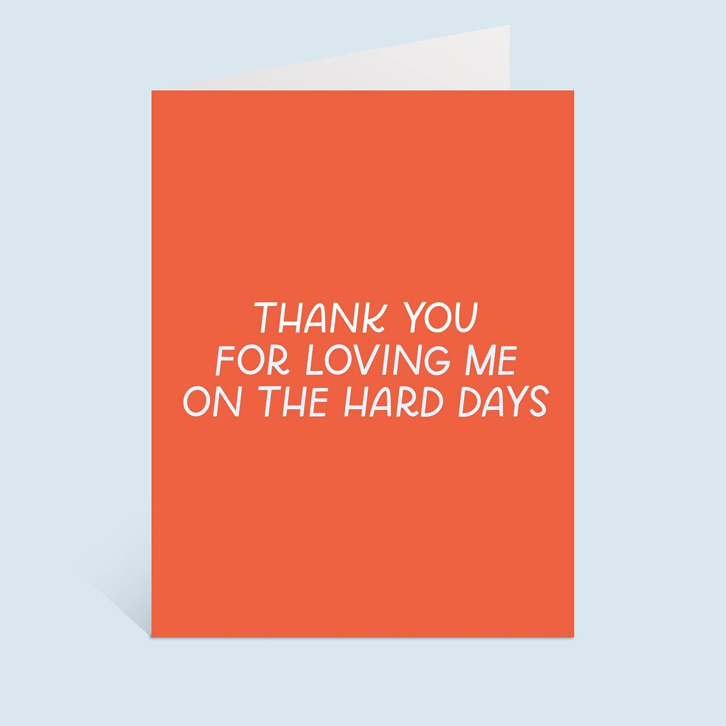 Loving Me On The Hard Days Card | Love + Friendship Cards