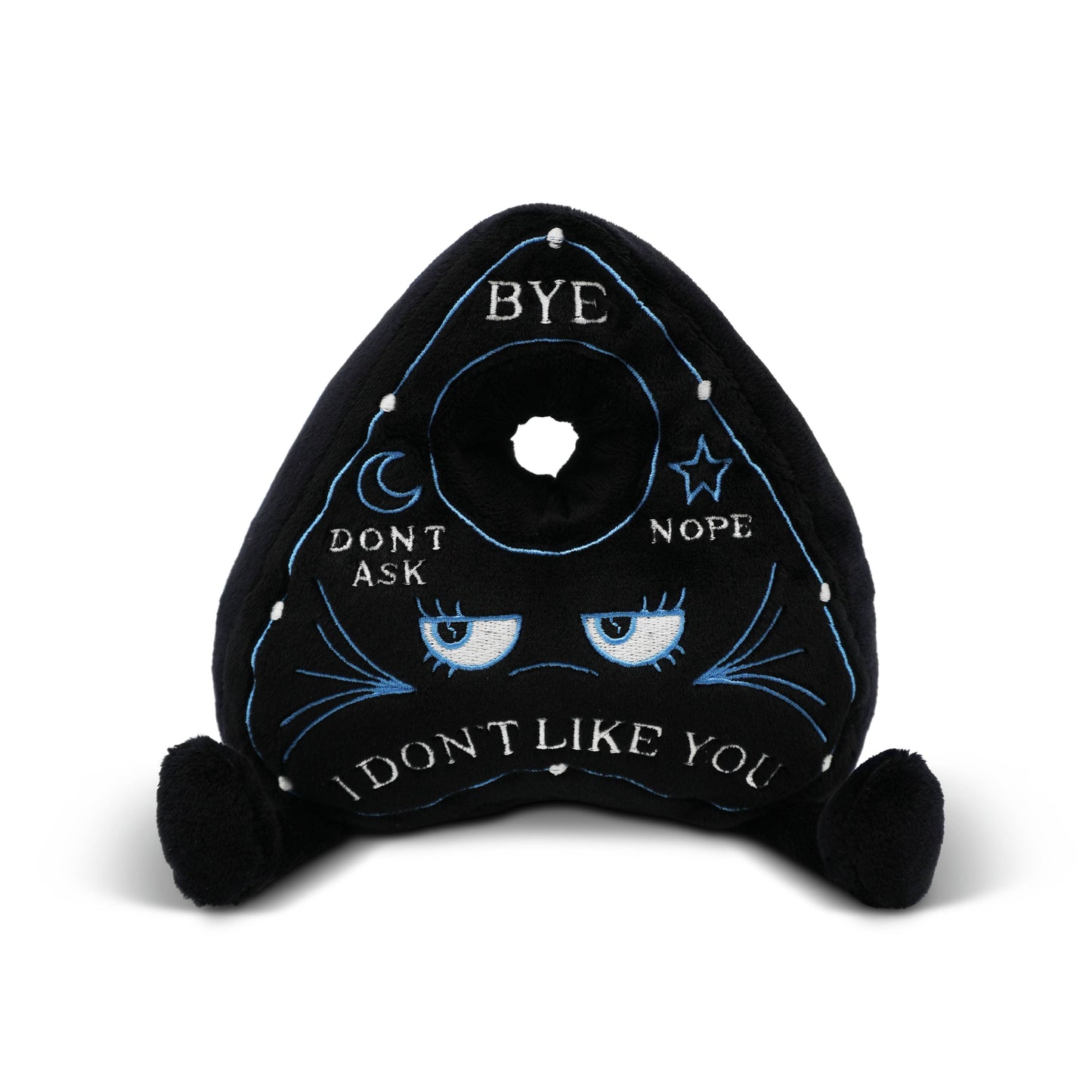 "I Don't Like You" Planchette Plush