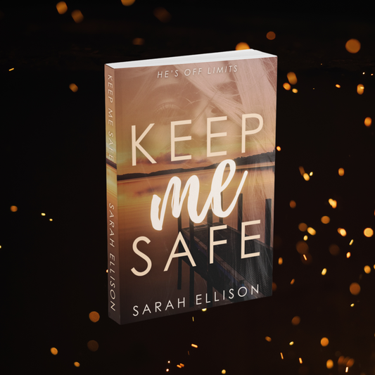 Keep Me Safe by Sarah Ellison - SIGNED COPY