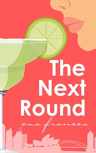 The Next Round by Eva Frances