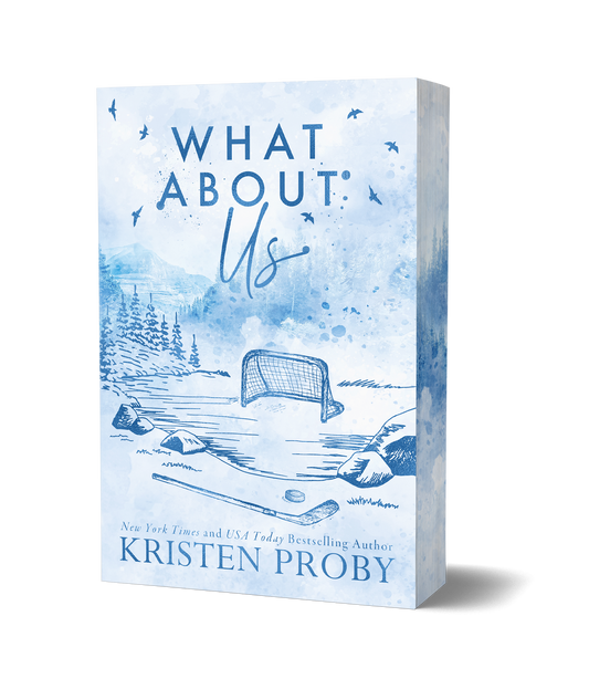 What About Us by Kristen Proby - Indie Store Exclusive