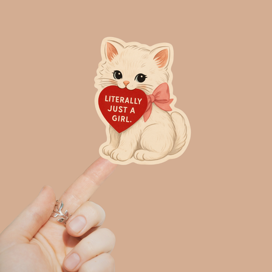 Literally Just a Girl Sticker