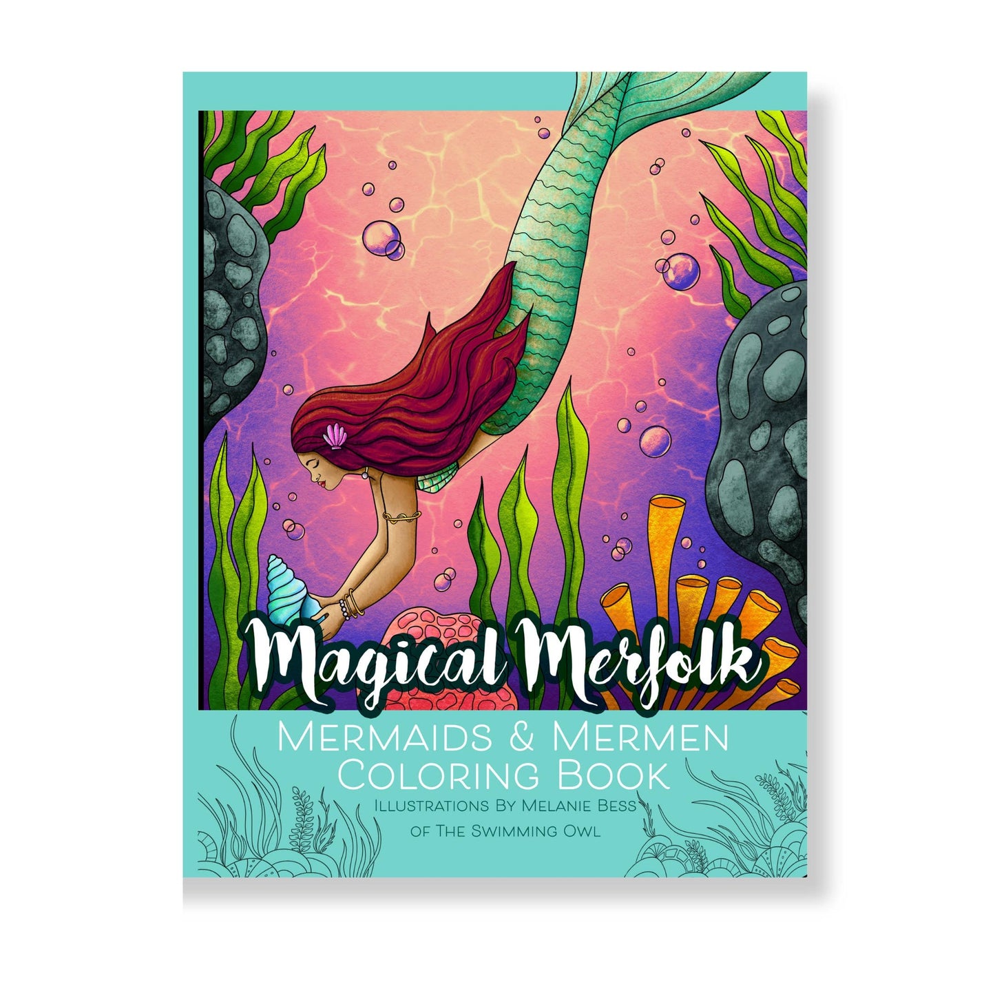 Magical Merfolk Coloring Book