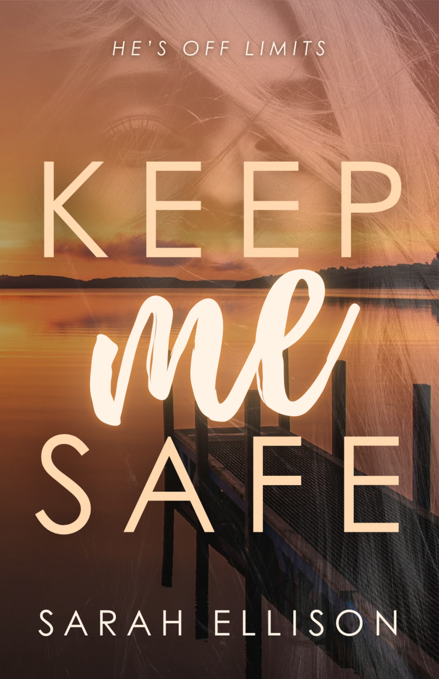 Keep Me Safe by Sarah Ellison PREORDER (SIGNED COPY)