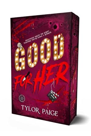 Good for Her by Tylor Paige (Special Edition): A Second Chance Horror Romance