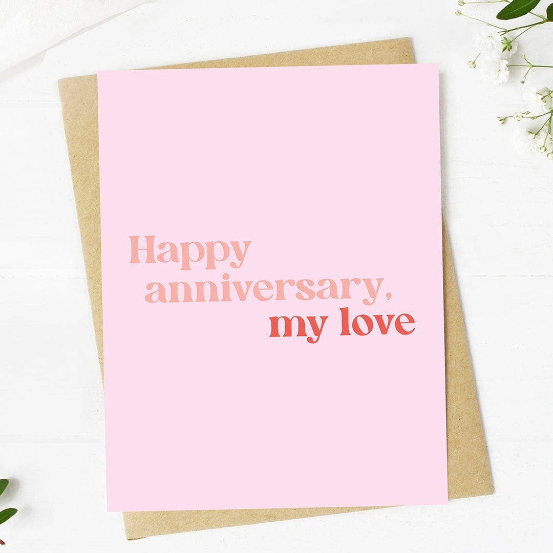 "Happy anniversary my love" Anniversary Card