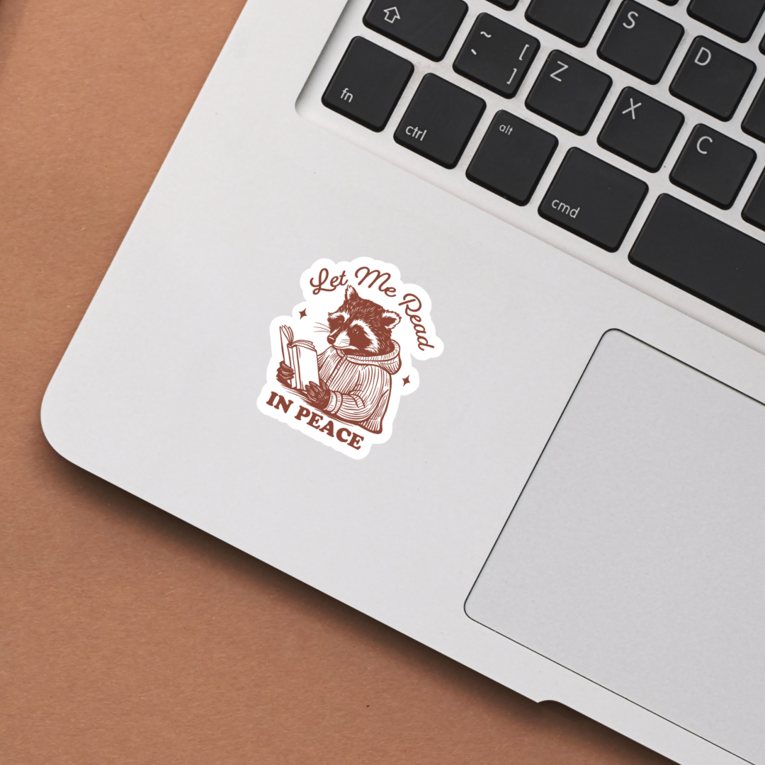 Let Me Read In Peace Bookish Waterproof Sticker