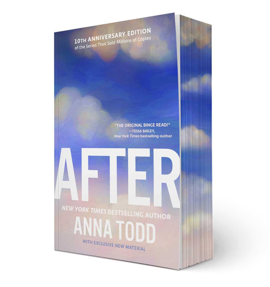 After by Anna Todd - 10th Anniversary Edition