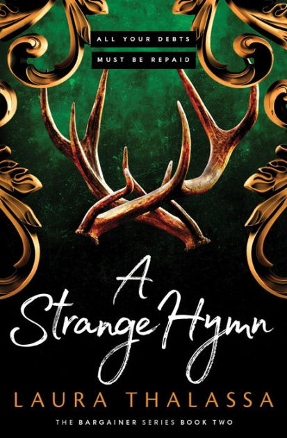 A Strange Hymn by Laura Thalassa