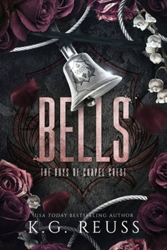 Bells by K.G. Reuss