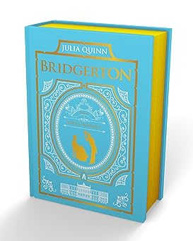 To Sir Phillip, With Love and When He Was Wicked: Bridgerton Collector's Edition
