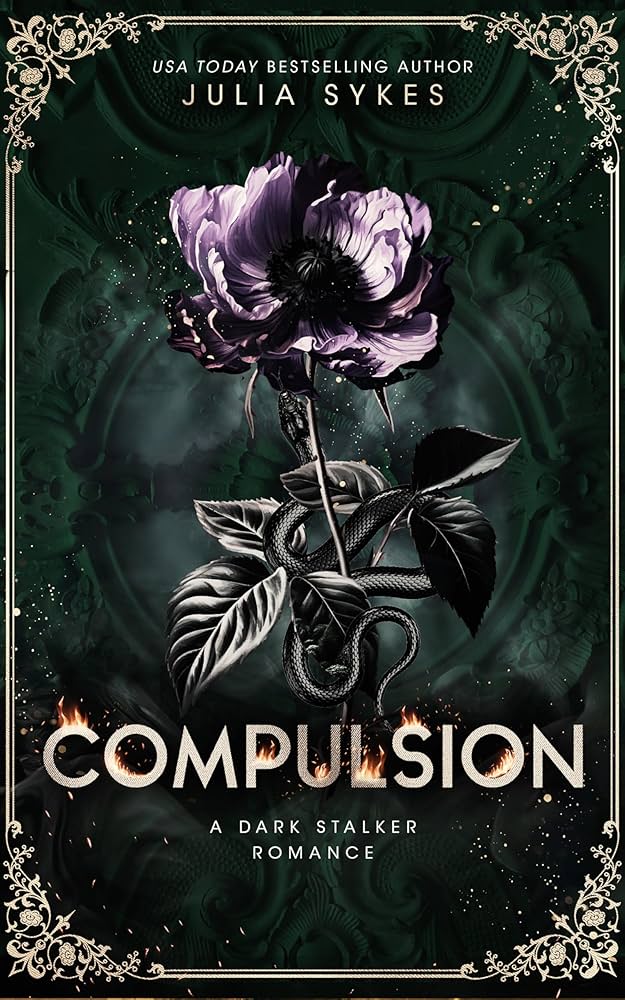 Compulsion: A Dark Stalker Romance by Julia Sykes